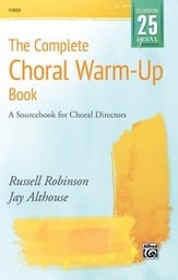 The Complete Choral Warm-Up Book Unison Singer's Edition cover